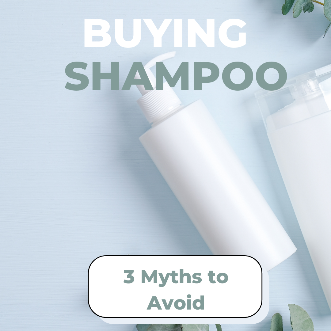 Buying Shampoo-Three Myths to Avoid
