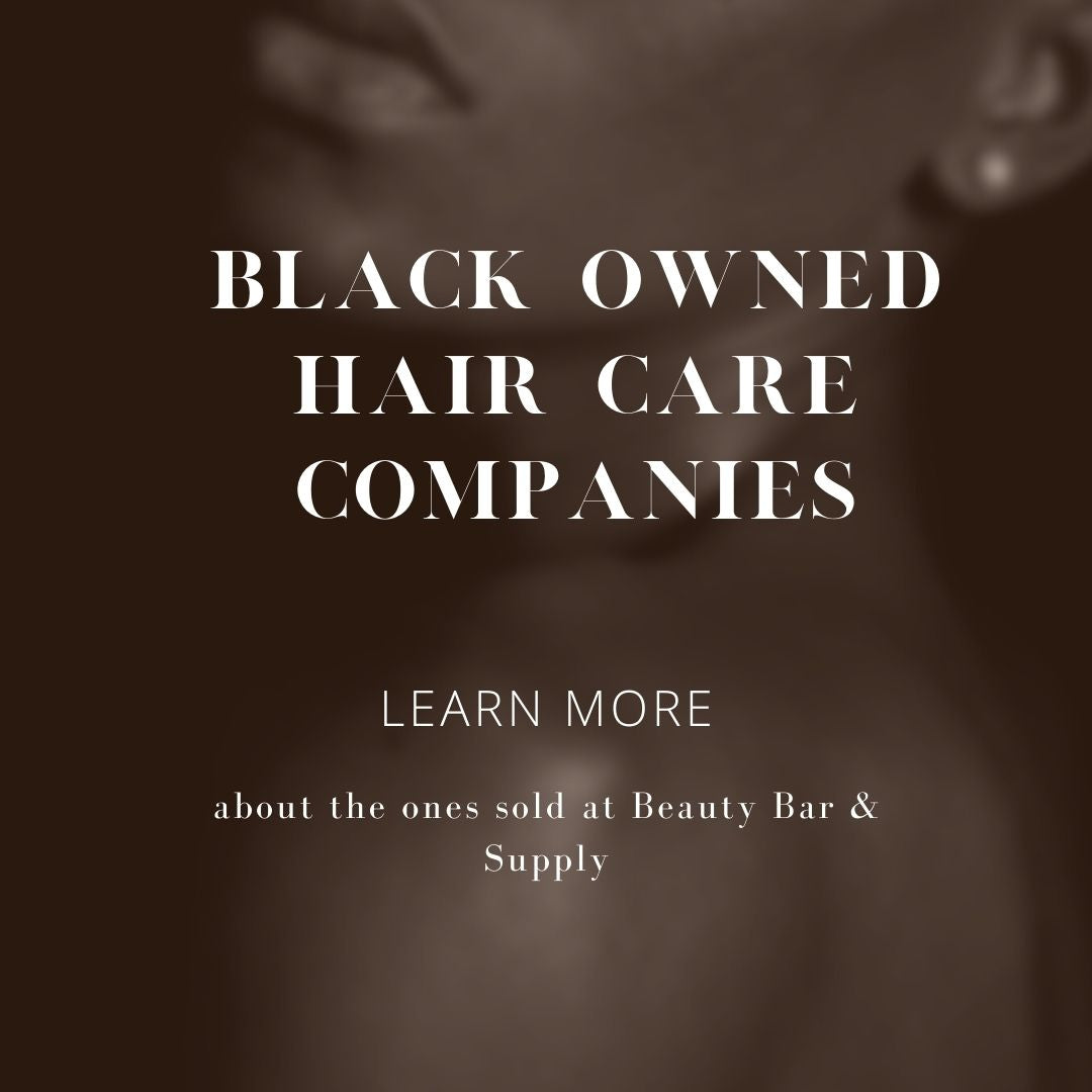 Celebrate Black Owned Hair Care Companies This Black History Month